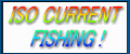ISO　CURRENT　FISHING